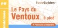 Le Pays du Ventoux... à pied"